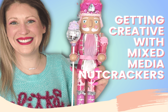Download Getting Creative with Mixed Media Nutcrackers - Premium Bundle